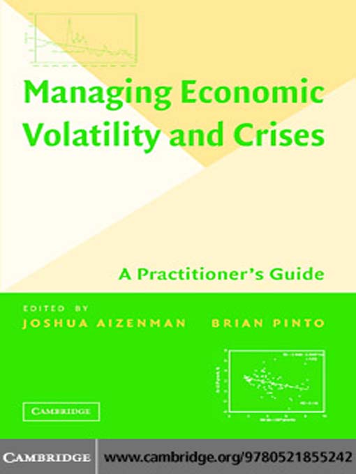 Title details for Managing Economic Volatility and Crises by Joshua Aizenman - Available